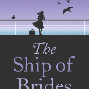 کتاب The Ship of Brides رمان انگلیسی کشتی نوعروسان اثر جوجو مویز Jojo Moyes
