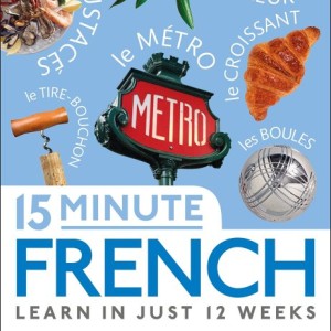کتاب آموزش فرانسه در 15 دقیقه 15Minute French