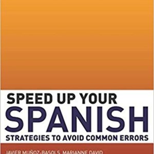 کتاب اصلاح اشتباهات گرامری اسپانیایی Speed Up Your Spanish Strategies to Avoid Common Errors