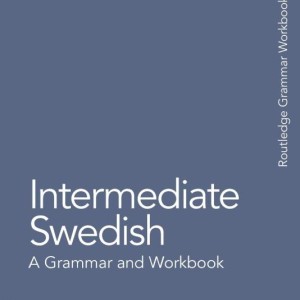 کتاب آموزش سوئدی سطح متوسط Intermediate Swedish A Grammar and Workbook