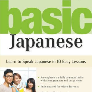 خرید کتاب ژاپنی Basic Japanese Learn to Speak Japanese in 10 Easy Lessons