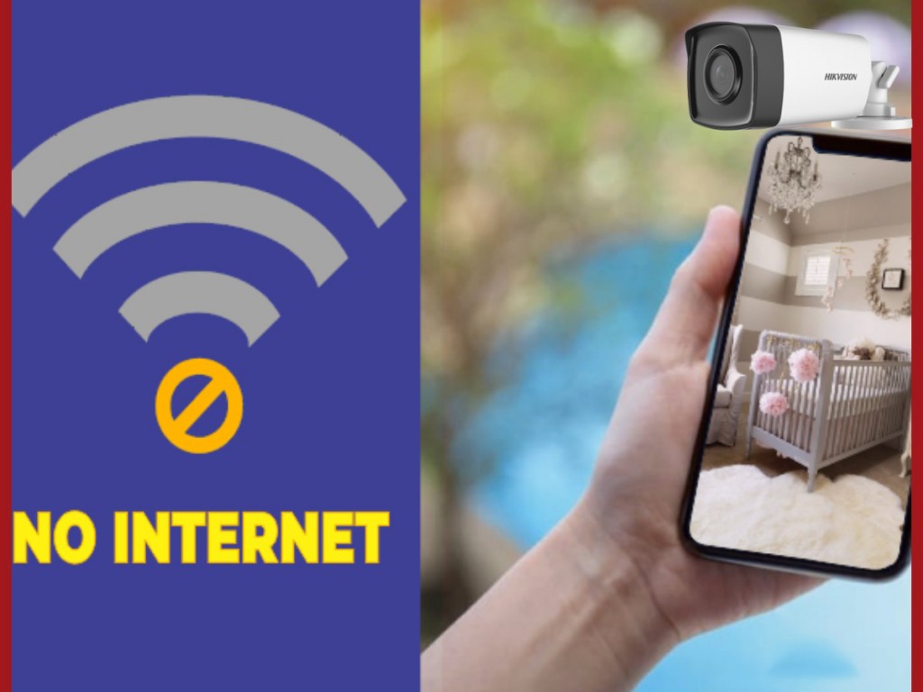 آیا دوربین مداربسته بدون اینترنت هم کار میکند؟