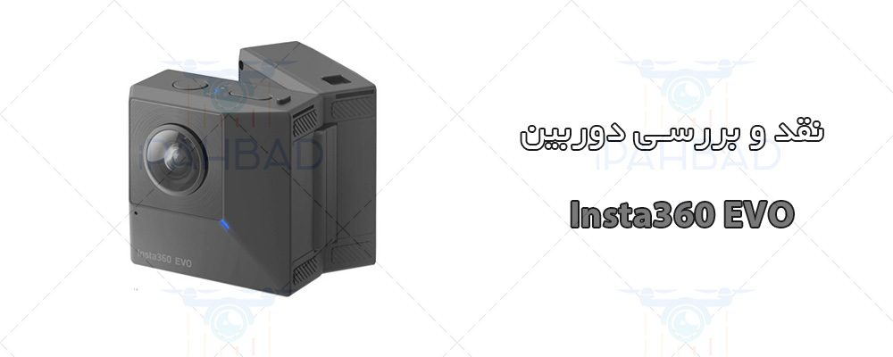 دوربین Insta360 EVO