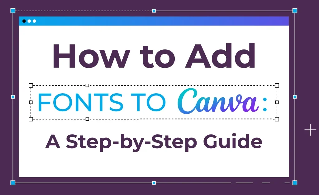 چگونه در Canva فونت فارسی اضافه کنیم؟