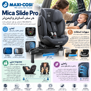 Maxi-Cosi Mica Slide Pro