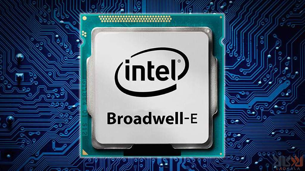 Broadwell پردازنده‌های نسل پنجم اینتل
