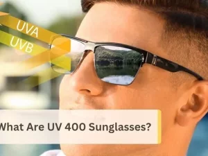عینک UV400 چیست ؟راه‌های تشخیص عینک UV400 اصل