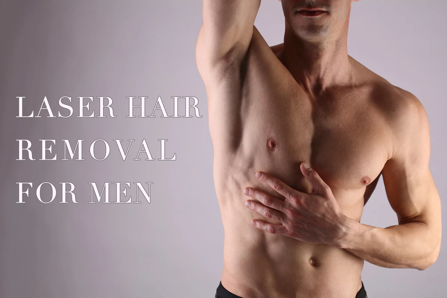 لیزر موهای زائد مردان و آقایان و پسرها