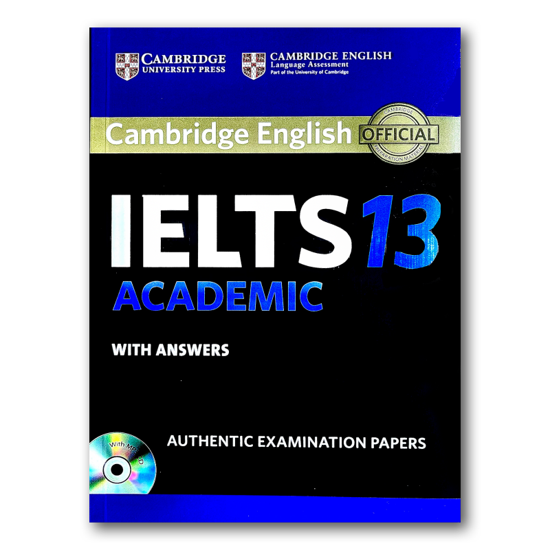 CAMBRIDGE IELTS ACADEMIC 13 + answers + CD