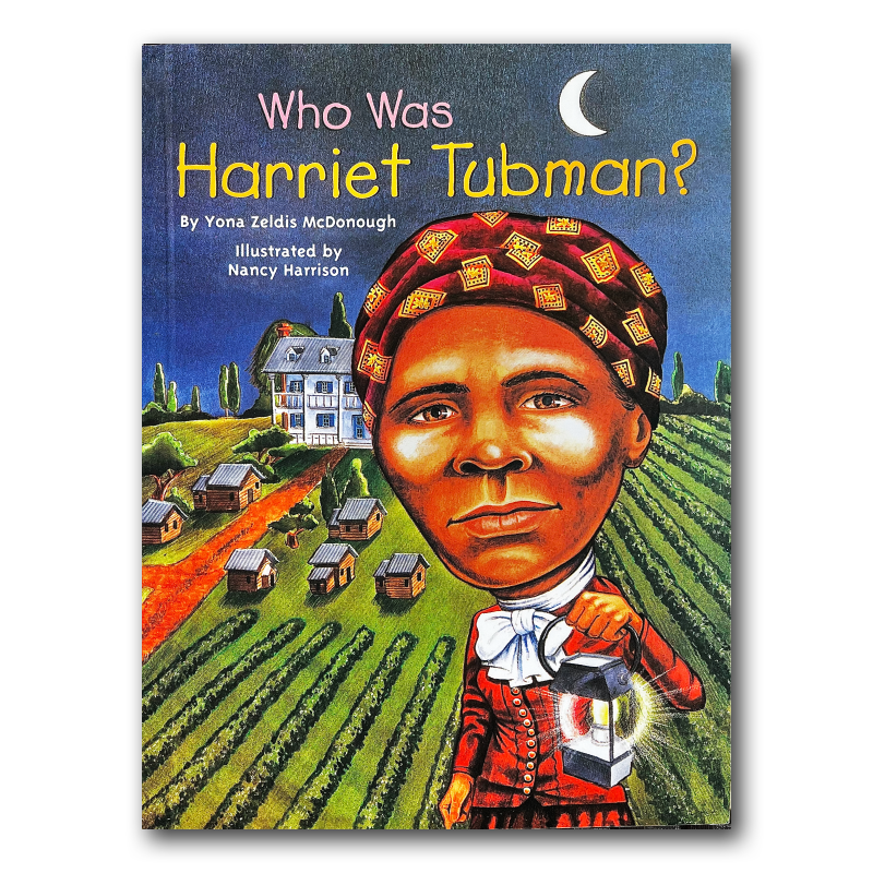 ?Who Was Harriet Tubman