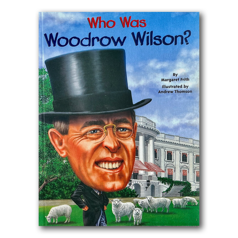 کتاب ? Who Was Woodrow Wilson