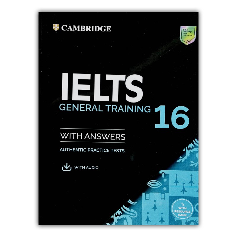 CAMBRIDGE IELTS 16 GENERAL +answers + audio files
