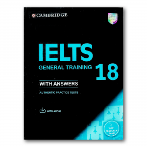 CAMBRIDGE IELTS GENERAL 18 + answers + CD