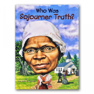 ? Who Was Sojourner Truth