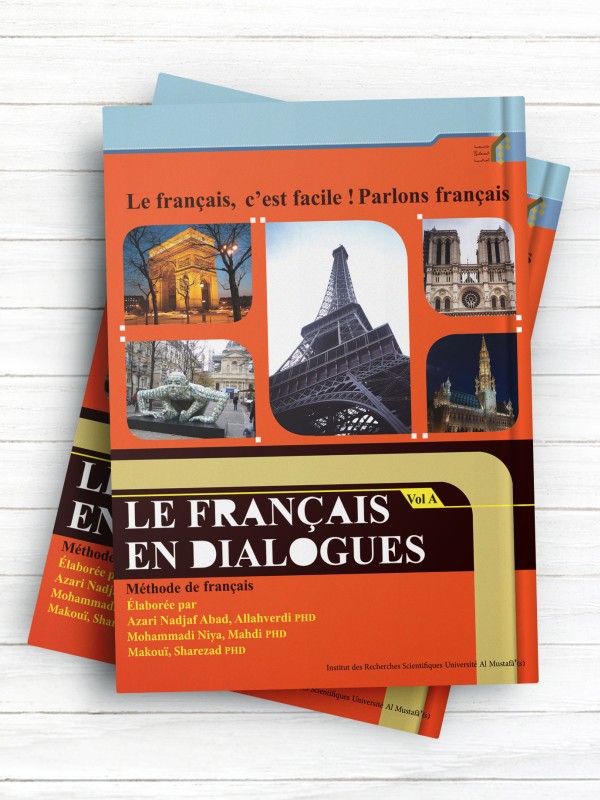 LE FRANÇAIS EN DIALOGUES, Vol A (آموزش زبان فرانسه گفتگویی جلد اول) ( فرانسوی )
