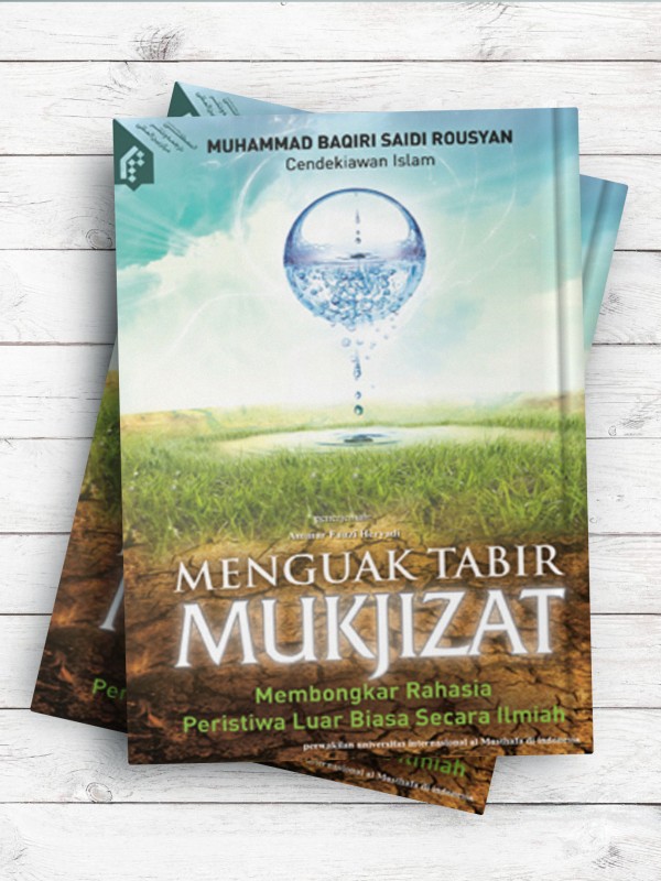 (معجزه شناسی)Menguak Tabir Mukjizat (اندونزیایی)