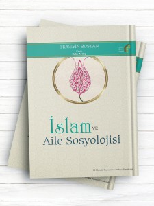 (اسلام و جامعه‌شناسی خانواده)İSLAM VE AİLE SOSYOLOJİSİ (ترکی استانبولی)