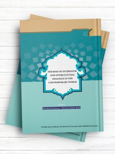 (نقش گفتگوی بین دینی و بین فرهنگی در جهان معاصر)THE ROLE OF INTERFAITH AND INTERCULTURAL DIALOGUE IN THE CONTEMPORARY WORLD (انگلیسی)