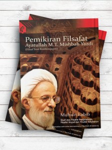 (تفکرات فلسفی آیت الله مصباح یزدی)Pemikiran Filsafat Ayatullah M.t. Mishbah Yazdi (اندونزیایی)