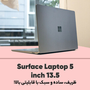 لپ تاپ 13.5 اینچی مایکروسافت مدل Surface Laptop 5-i7 16GB 512GB Iris Xe