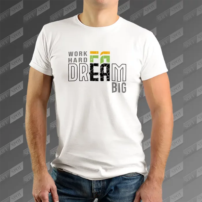 تیشرت مردانه طرح Work Hard Dream Big TS-932