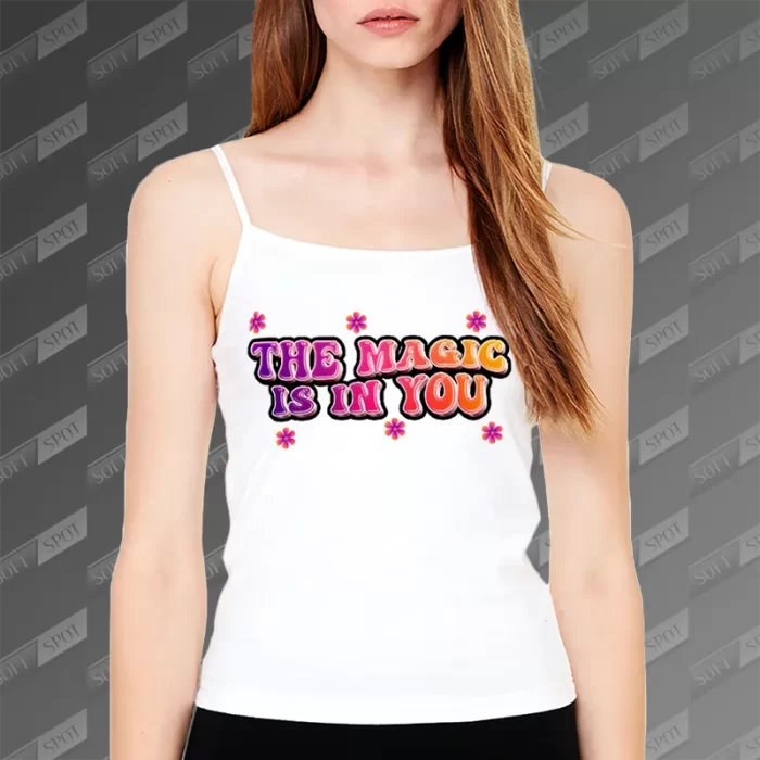 تاپ زنانه طرح The Magic is in You TS-617