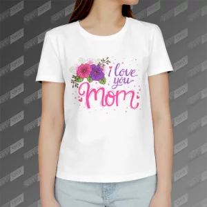 تیشرت زنانه طرح  I love you mom TS-751