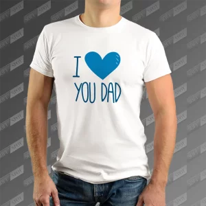 تیشرت مردانه طرح I Love You Dad TS-765