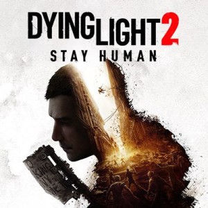 بازی Dying Light 2 Stay Human