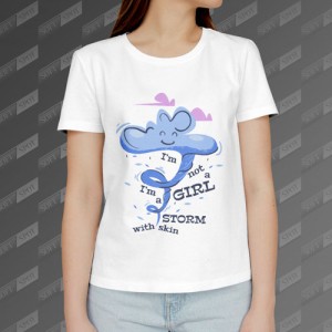 تیشرت زنانه طرح Im not a Girl Im a Strom TS-347
