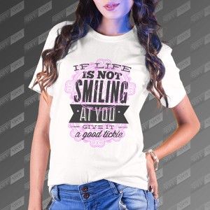 تیشرت زنانه طرح If Life is not Smiling at You TS-389