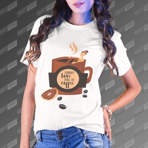 تیشرت زنانه طرح Forget Love Fall in Coffee TS-392