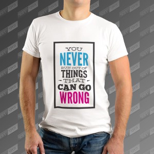تیشرت مردانه طرح You Never Run out of Things that Can Go Wrong TS-436
