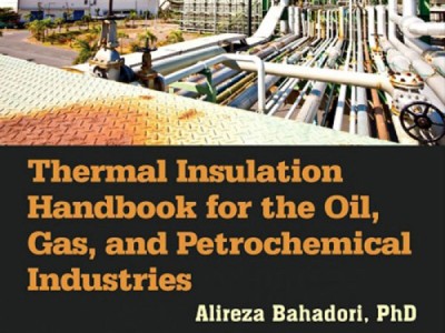 هندبوک عایق کاری حرارتی (thermal insulation Handbook) در پتروشیمی و صنایع نفت و گاز