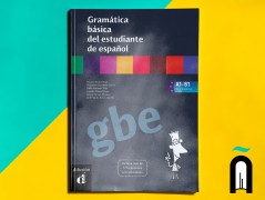 Gramática Básica del Estudiante de Español – GBE