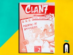 CLAN 7 CON ¡HOLA, AMIGOS! NIVEL 2 ALUMNO+ CD