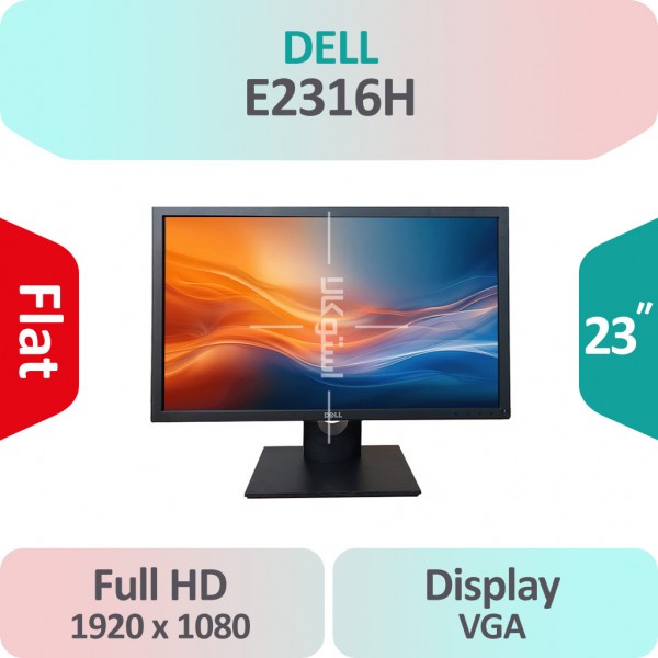 مانیتور استوک Dell E2316H سایز 23 اینچ Full HD