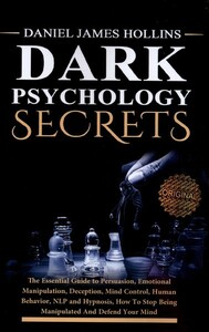 کتاب زبان اصلی  Dark psychology secrets  رازهای‌ روانشناسی ‌تاریک