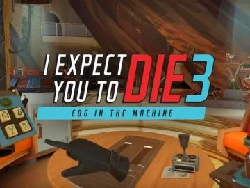 I Expect You To Die 3 Cog in the Machine