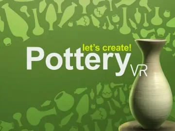 Let’s Create Pottery VR