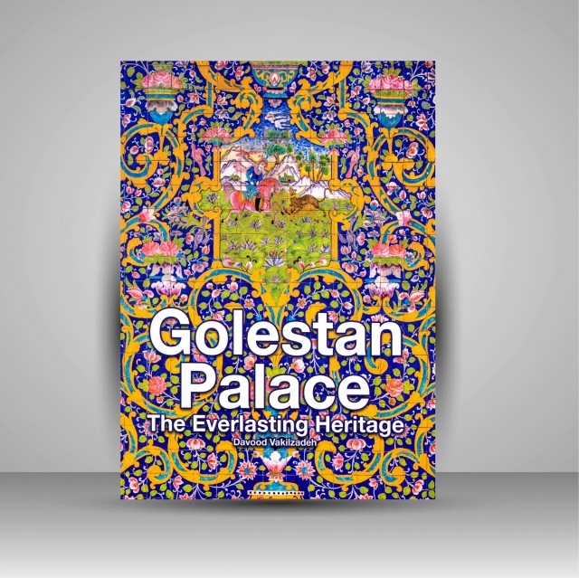 کتاب کاخ گلستان: میراث ماندگار