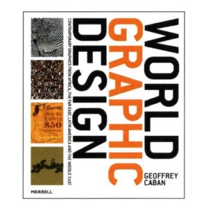 کتاب World Graphic Design: Contemporary Graphics from Africa, the Far East, Latin America and the Middle East